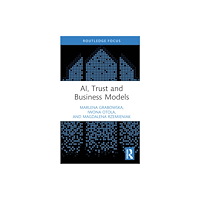 Taylor & francis ltd AI, Trust and Business Models (inbunden, eng)