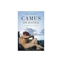 University of notre dame press Camus on Justice (häftad, eng)