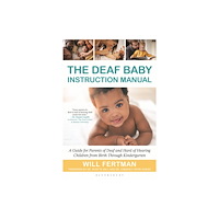 Bloomsbury Publishing PLC The Deaf Baby Instruction Manual (häftad, eng)