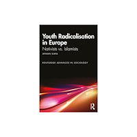 Taylor & francis ltd Youth Radicalisation in Europe (häftad, eng)