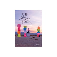 Lannoo Publishers The Art Travel Book (inbunden, eng)