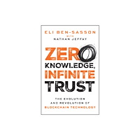 John Wiley & Sons Inc Zero Knowledge, Infinite Trust (inbunden, eng)