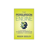 John Wiley & Sons Inc The Persuasion Engine (inbunden, eng)