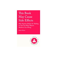 Atlantic Books This Book May Cause Side Effects (inbunden, eng)