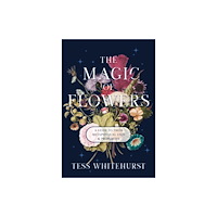 Red Wheel/Weiser The Magic of Flowers (häftad, eng)