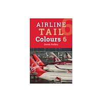Crecy Publishing Airline Tail Colours (6th Edition) (häftad, eng)