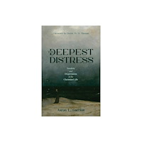Christian Focus Publications Ltd Thy Deepest Distress (häftad, eng)