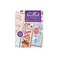 Annie's Say It With Quilted Skinnies (häftad, eng)