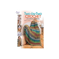 Annie's Publishing, LLC Two-by-Two Crochet: 2 colors; 2 rows (häftad, eng)