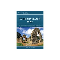 Walking in the Wild Wherryman's Way (häftad, eng)