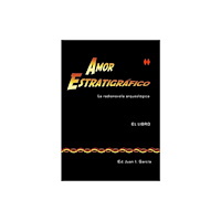 JAS Arqueologia Amor Estratigrafico (häftad, spa)
