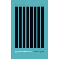 Annica Carlsson Bergdahl Jag är också en människa : män i fängelse (bok, danskt band)