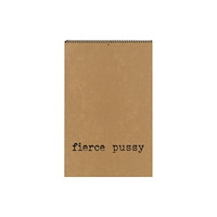 Primary Information Fierce Pussy (bok, spiral, eng)