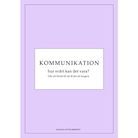 Gittne Management Consulting AB Kommunikation Hur svårt kan det vara? (bok, storpocket)