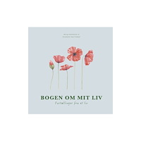 Annemette Voss Fridthjof Boken om mitt liv | Annemette Voss Fridthjof | Språk: Danska