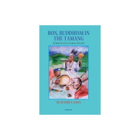 Manohar Publishers and Distributors Bon, Buddhism in the Tamang (inbunden, eng)