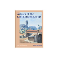 Batsford Artists of the East London Group (inbunden, eng)