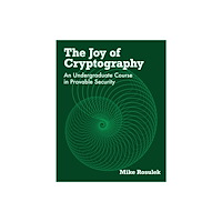 Mit press ltd The Joy of Cryptography (inbunden, eng)