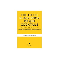 Octopus publishing group The Little Black Book of Gin Cocktails (inbunden, eng)