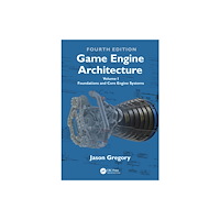 Taylor & francis ltd Game Engine Architecture (inbunden, eng)
