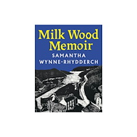 Pan Macmillan Milk Wood Memoir (häftad, eng)