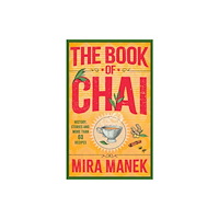 Headline Publishing Group The Book of Chai (häftad, eng)