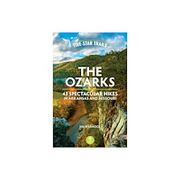 Menasha Ridge Press Inc. Five-Star Trails: The Ozarks (häftad, eng)