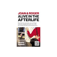 Collective Ink Joan and Roger Alive in the Afterlife (häftad, eng)