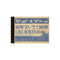 Michael O'Mara Books Ltd How to Draw Like Hokusai (inbunden, eng)