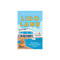 Bloomsbury Publishing PLC Lido Land (inbunden, eng)