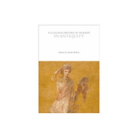 Bloomsbury Publishing PLC A Cultural History of Tragedy in Antiquity (häftad, eng)