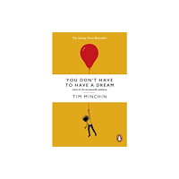 Ebury Publishing You Don't Have To Have A Dream (häftad, eng)