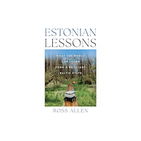 C hurst & co publishers ltd Estonian Lessons (inbunden, eng)
