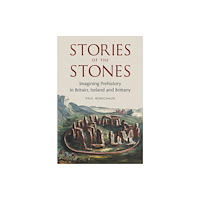 Reaktion Books Stories of the Stones (inbunden, eng)