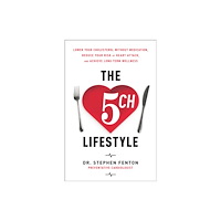 Greenleaf Book Group LLC The 5ch Lifestyle (inbunden, eng)