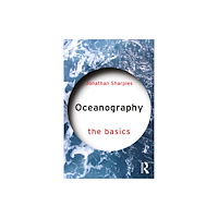 Taylor & francis ltd Oceanography (häftad, eng)