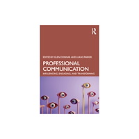 Taylor & francis ltd Professional Communication (häftad, eng)