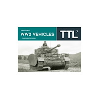 PeKo Publishing Kft. WW2 Vehicles Through the Lens Vol.7 (häftad, eng)