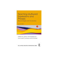 Taylor & francis ltd Teaching Multiword Expressions and Phrases (häftad, eng)