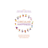 Emerald Publishing Limited Circular Happiness (inbunden, eng)