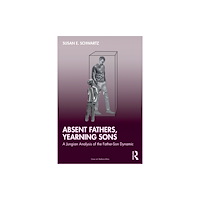 Taylor & francis ltd Absent Fathers, Yearning Sons (häftad, eng)