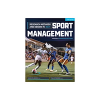 Human Kinetics Publishers Research Methods and Design in Sport Management (häftad, eng)