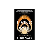 Troubador Publishing The Living Soul (häftad, eng)
