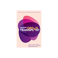 Taylor & francis ltd Mayo Clinic Guide to Organ Transplant (inbunden, eng)
