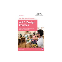 Trotman Indigo Publishing Limited Getting into University: Art and Design Courses (häftad, eng)
