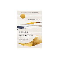 Thomas nelson publishers Fully Beloved (häftad, eng)