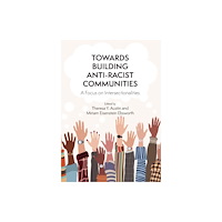 Multilingual Matters Towards Building Anti-Racist Communities (häftad, eng)