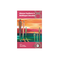 Channel View Publications Ltd Alianzas Familiares in Multilingual Education (häftad, eng)
