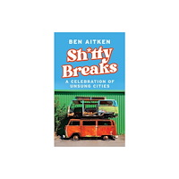 Icon Books Shitty Breaks (häftad, eng)