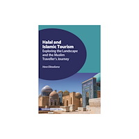 Channel View Publications Ltd Halal and Islamic Tourism (häftad, eng)